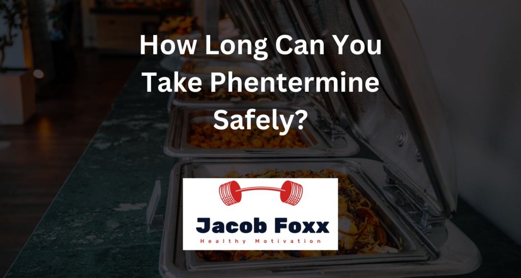 How Long Can You Take Phentermine Safely?