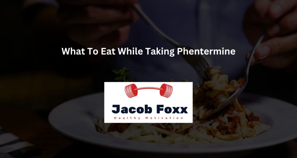 What To Eat While Taking Phentermine What s The Best Times what-are-the-best-foods-to-eat-while-taking-steroids