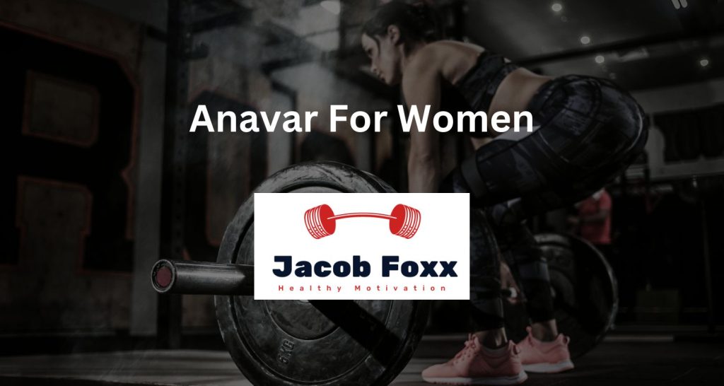 Anavar For Women
