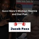 Gucci Mane’s Workout Routine and Diet Plan
