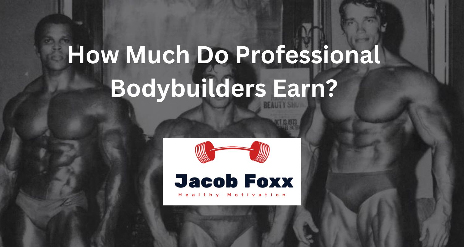 How Much Do Professional Bodybuilders Earn?